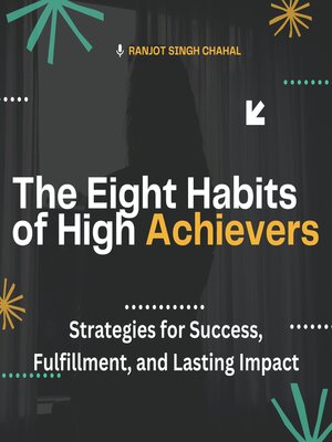 cover image of The Eight Habits of High Achievers